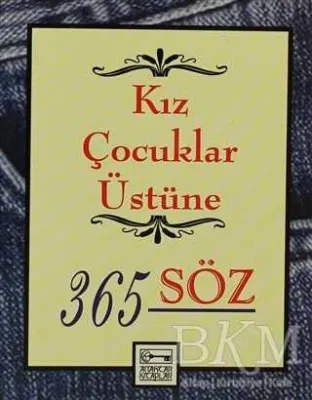 Kız Çocuklar Üstüne 365 Söz