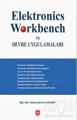 Elektronics Workbench ve Devre Uygulamaları