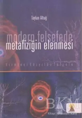 Modern Felsefede Metafiziğin Elenmesi