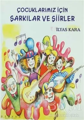 Çocuklarımız İçin şarkılar ve Şiirler
