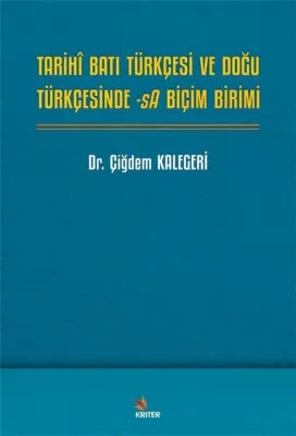 Tarihi Batı Türkçesi ve Doğu Türkçesinde -sA Biçim Birimi