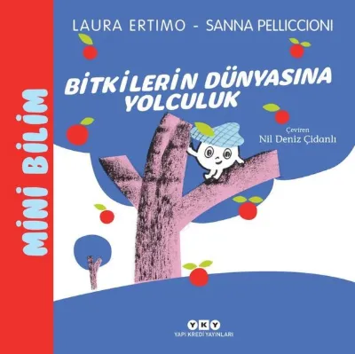 Bitkilerin Dünyasına Yolculuk - Mini Bilim 3