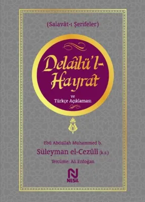 Delailü'l Hayrat ve Türkçe Açıklaması