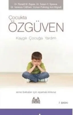 Çocukta Özgüven - Kaygılı Çocuğa Yardım