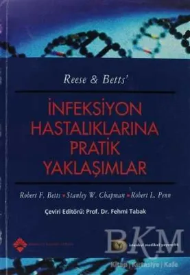 İnfeksiyon Hastalıklarına Pratik Yaklaşımlar