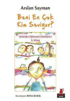 Beni En Çok Kim Seviyor?