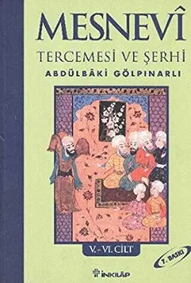 Mesnevi Tercemesi ve Şerhi Cilt: 5-6