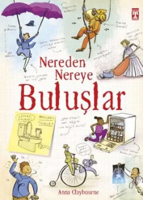 Nereden Nereye - Buluşlar
