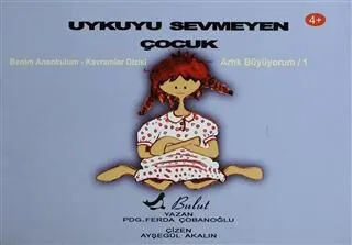 Uykuyu Sevmeyen Çocuk