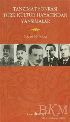 Tanzimat Sonrasında Türk Kültür Hayatından Yansımalar