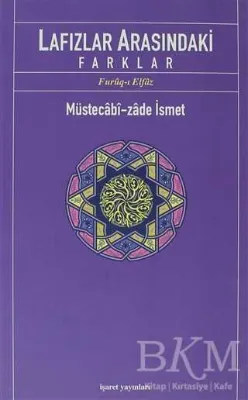 Lafızlar Arasındaki Farklar