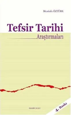 Tefsir Tarihi Araştırmaları