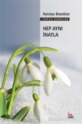 Hep Aynı İnatla