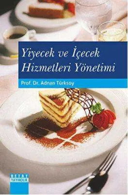 Yiyecek ve İçecek Hizmetleri Yönetimi