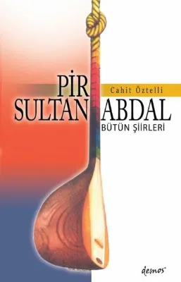 Pir Sultan Abdal - Bütün Şiirleri