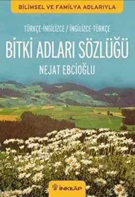 Bitki Adları Sözlüğü İngilizce - Türkçe - Türkçe - İngilizce