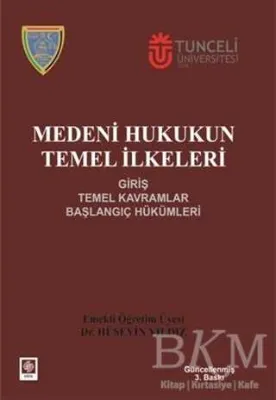 Medeni Hukukun Temel İlkeleri