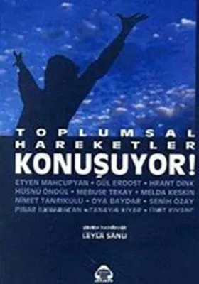Toplumsal Hareketler Konuşuyor!