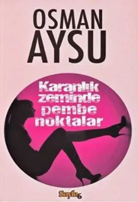 Karanlık Zeminde Pembe Noktalar