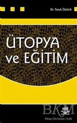 Ütopya ve Eğitim