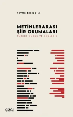 Metinlerarası Şiir Okumaları - Türkçe Duyuş ve Söyleyiş