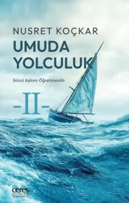 Umuda Yolculuk - İkinci Aşkım Öğretmenlik