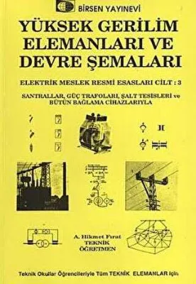 Yüksek Gerilim Elemanları ve Devre Şemaları
