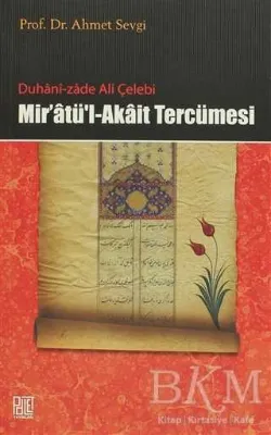 Duhani-zade Ali Çelebi Mir’atü’l-Akait Tercümesi