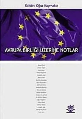 Avrupa Birliği Üzerine Notlar