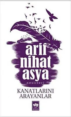 Kanatlarını Arayanlar
