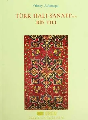 Türk Halı Sanatı’nın Bin Yılı