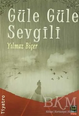 Güle Güle Sevgili
