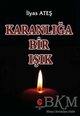 Karanlığa Bir Işık