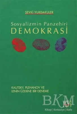Sosyalizmin Panzehiri Demokrasi