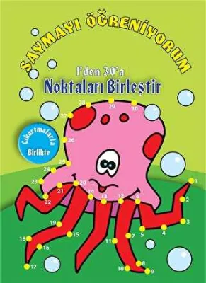 Saymayı Öğreniyorum - 1`den 30`a Noktaları Birleştir