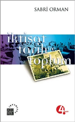 İktisat, Tarih ve Toplum