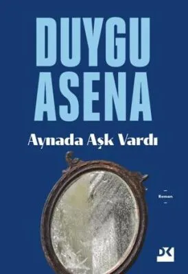 Aynada Aşk Vardı