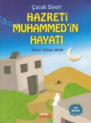 Hz. Muhammed’in Hayatı