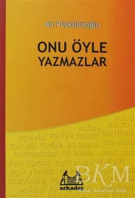Onu Öyle Yazmazlar