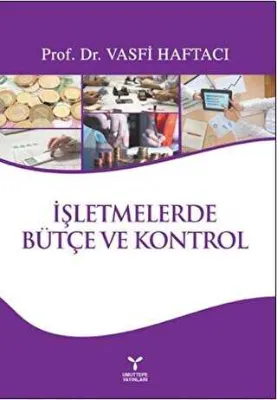 İşletmelerde Bütçe ve Kontrol