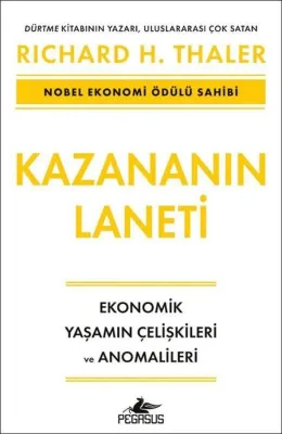 Kazananın Laneti: Ekonomik Yaşamın Çelişkileri ve Anomalileri