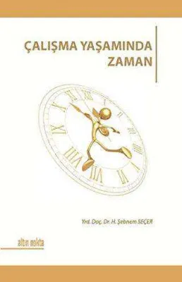 Çalışma Yaşamında Zaman