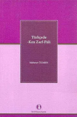 Türkçede -Ken Zarf- Fiili