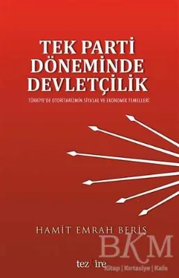 Tek Parti Döneminde Devletçilik