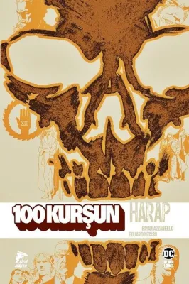 100 Kurşun 10 - Harap