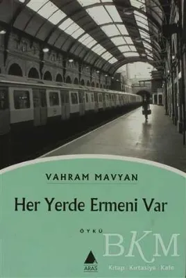 Her Yerde Ermeni Var