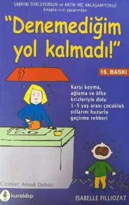 Denemediğim Yol Kalmadı