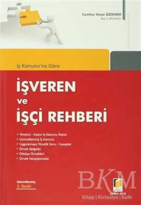 İş Kanunu’na Göre İşveren ve İşçi Rehberi