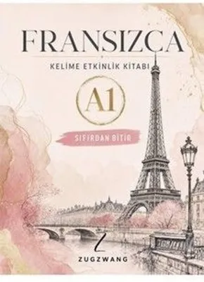 A1 Seviye Fransızca Kelime Etkinlik Kitabı - Sıfırdan Zirveye