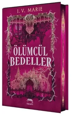 Ölümcül Bedeller - Yan Boyamalı